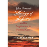 John Newton's Theology of Suffering and Its Application to Pastoral Care