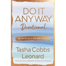 Do It Anyway Devotional: 60 Days to a Bolder Faith