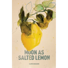 Moon as Salted Lemon