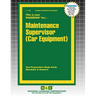 Maintenance Supervisor (Car Equipment)