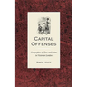 Capital Offenses: The Geography of Class and Crime in Victorian London