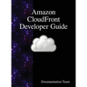Amazon CloudFront Developer Guide