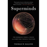 Superminds: The Surprising Power of People and Computers Thinking Together