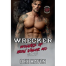 Wrecker: Wolves of Iron Valor MC Book 3