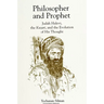 Philosopher and Prophet: Judah Halevi, the Kuzari, and the Evolution of His Thought