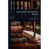 Lawyers' Reference Book