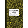 A.P.U.S.H. Notes: A Book of Poetry