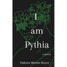 I am Pythia
