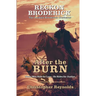 After the Burn The Reckon Broderick Westerns Book One: Some Men Ride for Law - He Rides for Justice