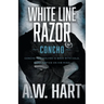 White Line Razor: A Contemporary Western Novel