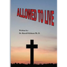 Allowed to Live