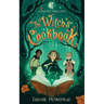 Legend Hollow: The Witch's Cookbook: Book One