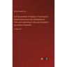 Civil Government of Virginia; A Text-book for Schools Based Upon the Constitution of 1902 and Conforming to the Laws Enacted in Accordance Therewith: