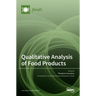 Qualitative Analysis of Food Products