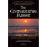 The Contemplative Hunger
