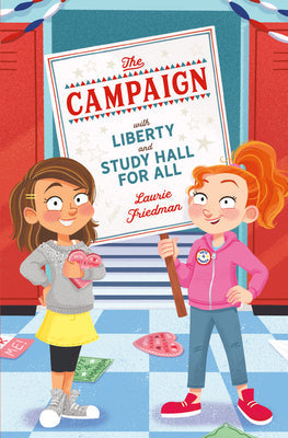 The Campaign: With Liberty and Study Hall for All - Hardcover by Books by splitShops