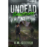 Undead Sanctuary: A Post Apocalyptic Survival Thriller