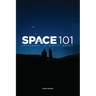 Space 101: Astronomy in simple words