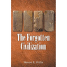 The Forgotten Civilization