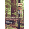 Trees, Truffles, and Beasts: How Forests Function