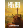 Abel Sees the Lamb