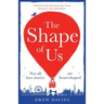 The Shape of Us: A hilarious and emotional page turner about love, life and laughter