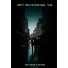 Not Accounted For