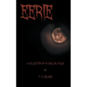 Eerie: A Collection of 10 Chilling Tales