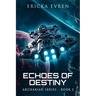 Echoes of Destiny