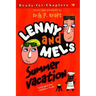 Lenny and Mel's Summer Vacation