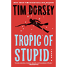 Tropic of Stupid