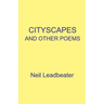 Cityscapes and Other Poems