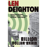 Billion-Dollar Brain: A Harry Palmer Novel