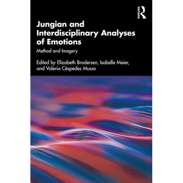 Jungian and Interdisciplinary Analyses of Emotions: Method and Imagery