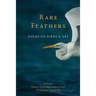 Rare Feather: Poems of Birds and Art
