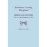 Baltimore County, Maryland: Marriage Licenses, May 1, 1798 to February 11, 1815