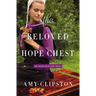 The Beloved Hope Chest