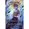 Roselia and the Ancient Warriors
