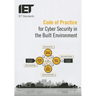 Code of Practice for Cyber Security in the Built Environment