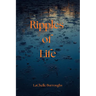 Ripples of Life
