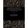 The Eventful Life of Nathaniel Dale: With Recollections & Anecdotes Containing a Great Variety of Business Matters, &c., as Occurred in the Life of th
