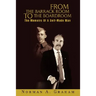 From the Barrack Room to the Boardroom: The Memoirs of a Self-Made Man