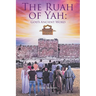 The Ruah of Yah: God's Ancient Word