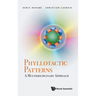 Phyllotactic Patterns: A Multidisciplinary Approach