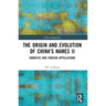 The Origin and Evolution of China's Names II: Domestic and Foreign Appellations