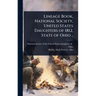 Lineage Book, National Society, United States Daughters of 1812, State of Ohio ..