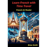 Learn French with Time Travel