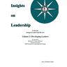 Insights on Leadership, Volume 2: Developing Leaders