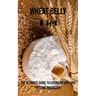 Wheat Belly Diet: The Ultimate Guide to Losing Weight and Feeling Energized