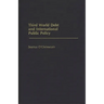 Third World Debt and International Public Policy